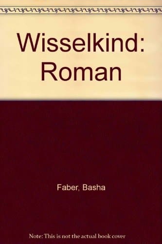 Wisselkind: Roman (Dutch Edition)