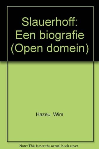 Slauerhoff: Een biografie (Open-domein) (Dutch Edition)