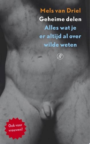 Geheime delen alles wat je er altijd al over wilde weten