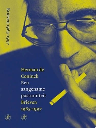 Een aangename postumiteit brieven 1965-1997