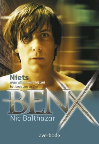 Ben X niets was alles wat hij zei