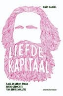 Liefde en kapitaal karl en Jenny Marx en de geboorte van een revolutie
