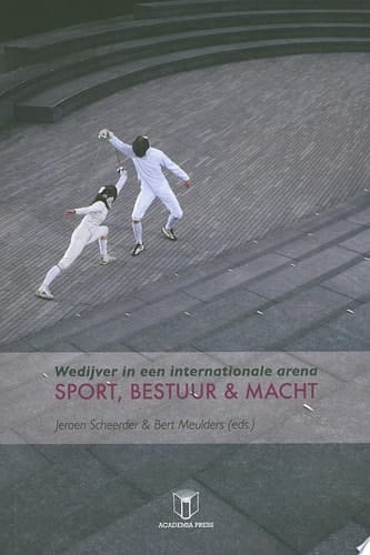Wedijver in een internationale arena sport, bestuur & macht
