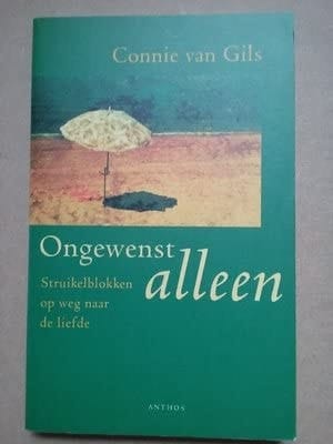 Ongewenst alleen struikelblokken op weg naar de liefde