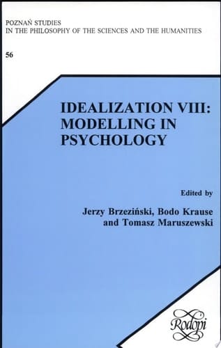 Idealization VIII Modelling in Psychology