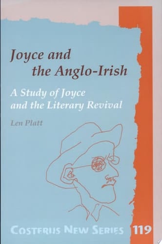 Joyce and the Anglo-Irish A Study of Joyce and the Literary Revival