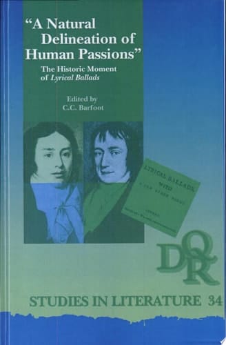 "A Natural Delineation of Human Passions" The Historic Moment of Lyrical Ballads