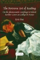 The Perverse Art of Reading On the phantasmatic semiology in Roland Barthes’ Cours au Collège de France