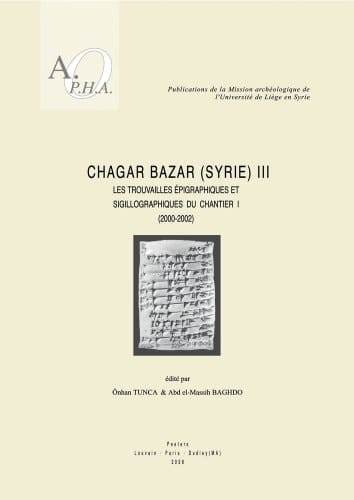شاغر بازار (سورية) ٣ المكتشفات من النقوش الكتابية ونقوش الأختام (٢٠٠٠-٢٠٠٢)
