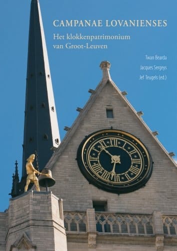 Campanae Lovanienses het klokkenpatrimonium van Groot-Leuven