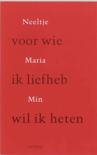Voor wie ik liefheb wil ik heten