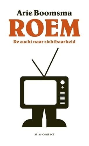 Roem de zucht naar zichtbaarheid