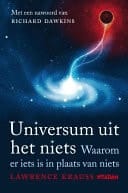Universum uit het niets waarom er iets is in plaats van niets