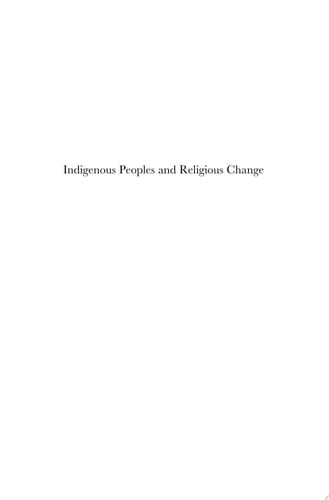 Indigenous Peoples and Religious Change