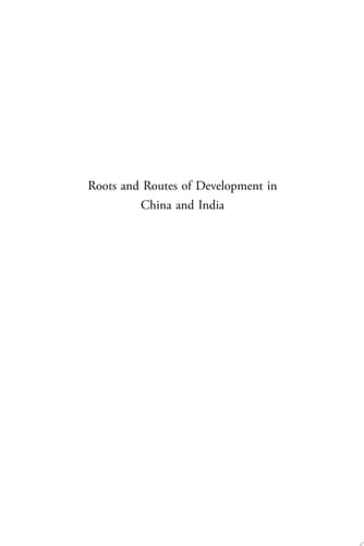 Roots and Routes of Development in China and India Highlights of Fifty Years of the Journal of the Economic and Social History of the Orient (1957-2007)