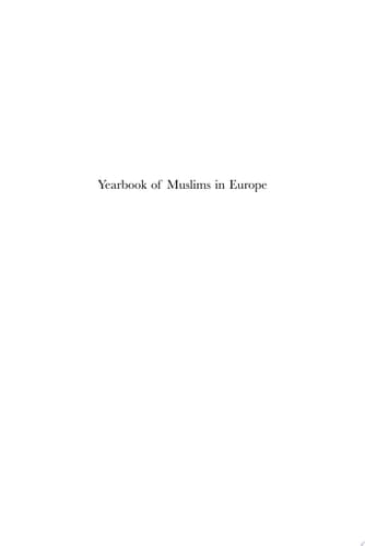 Yearbook of Muslims in Europe, Volume 1