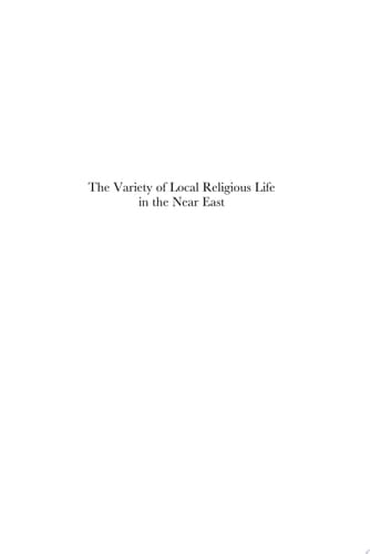 The Variety of Local Religious Life in the Near East In the Hellenistic and Roman Periods