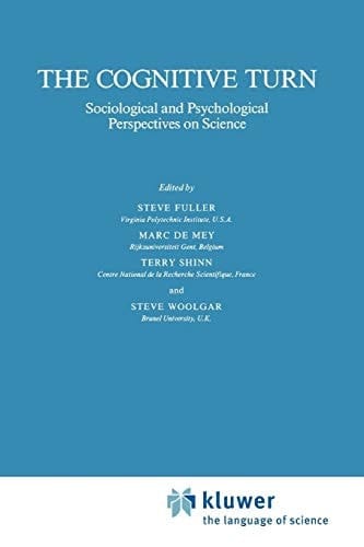 The Cognitive Turn Sociological and Psychological Perspectives on Science