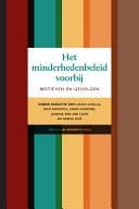Het minderhedenbeleid voorbij motieven en gevolgen