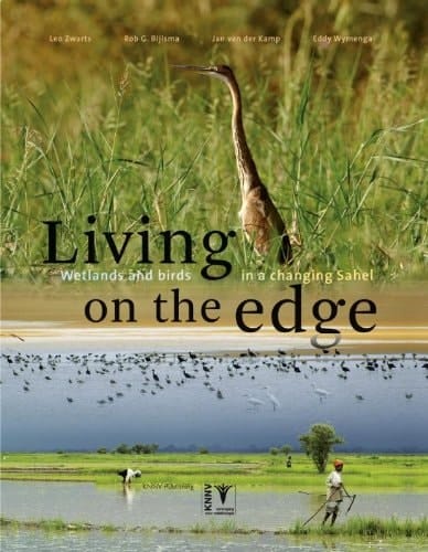 Living on the Edge: Wetlands and Birds in a Changing Sahel