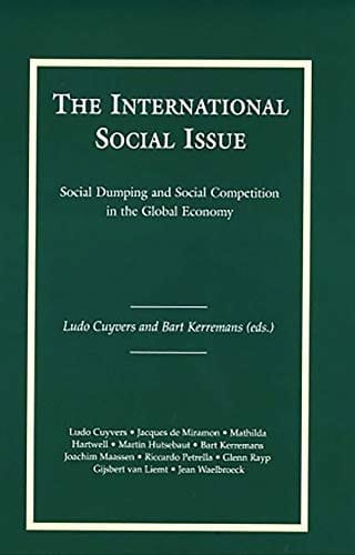The International Social Issue: Social Dumping and Social Competition in the Global Economy