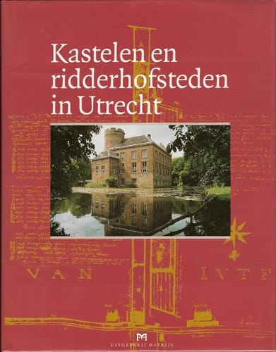 Kastelen en ridderhofsteden in Utrecht