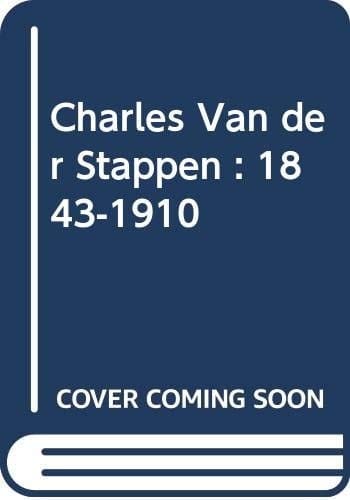 Charles van der Stappen, 1843-1910