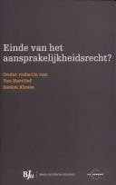 Einde van het aansprakelijkheidsrecht?
