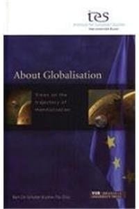 About Globalisation: Views on the Trajec