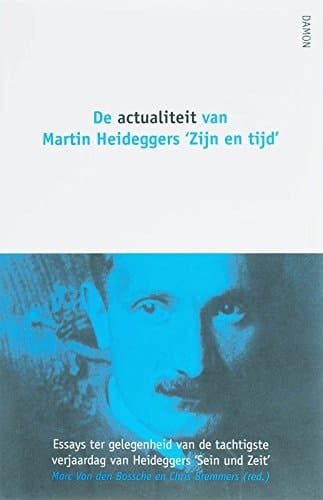 De actualiteit van Martin Heideggers Zijn en tijd