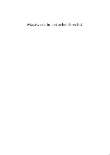 Maatwerk in het Arbeidsrecht?