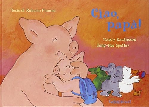 Ciao, papà!