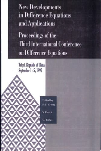 New Developments in Difference Equations and Applications Proceedings of the Third International Conference on Difference Equations