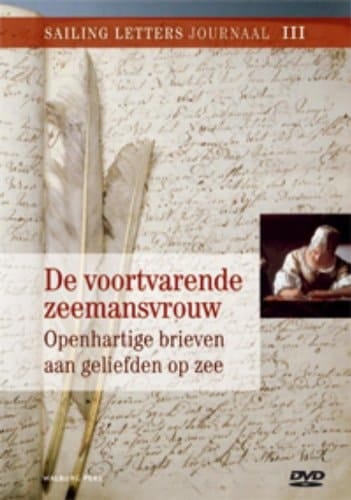 De voortvarende zeemansvrouw openhartige brieven aan geliefden op zee