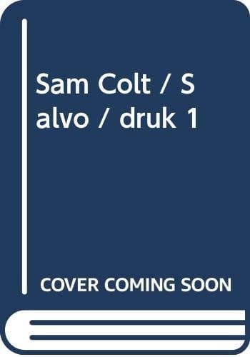 Sam Colt salvo