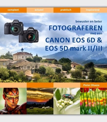 Fotograferen met de CANON EOS 6D & EOS 5D II/III