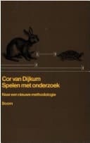 Spelen met onderzoek naar een nieuwe methodologie