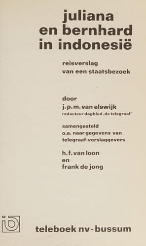 Juliana en Bernhard in Indonesie