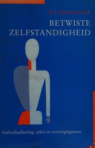 Betwiste zelfstandigheid individualisering, sekse en verzorgingsstaat