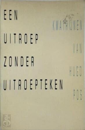 Een uitroep zonder uitroepteken kwatrijnen