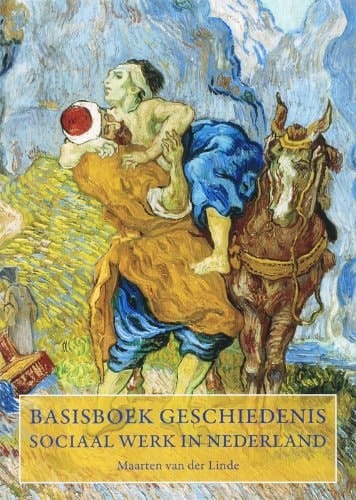 Basisboek geschiedenis sociaal werk in Nederland