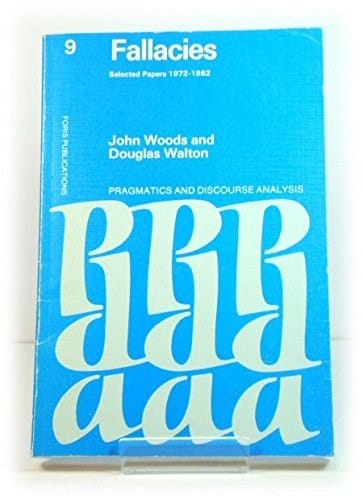Fallacies Selected Papers 1972-1982