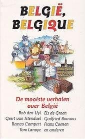 België, Belgique De mooiste verhalen over België