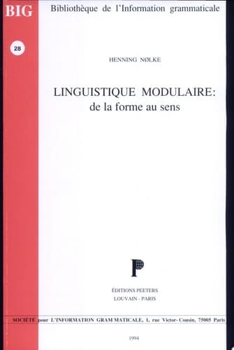 Linguistique modulaire de la forme au sens