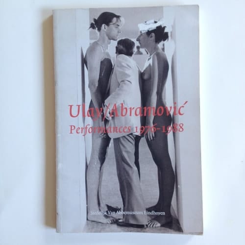 Abramovic / Ulay Performances 1976-1988