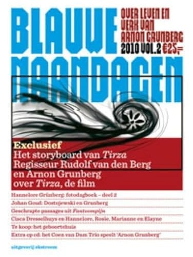 Blauwe maandagen over leven en werk van Arnon Grunberg 2010 vol. 2