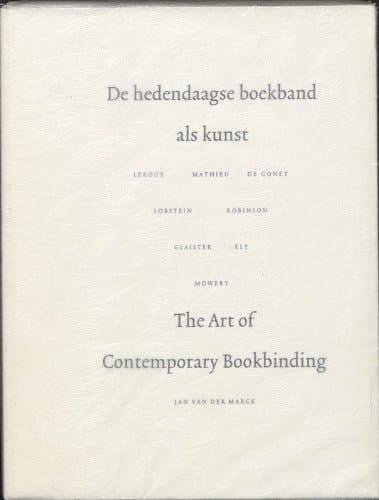 De hedendaagse boekband als kunst: Keuze en verantwoording (Dutch Edition)