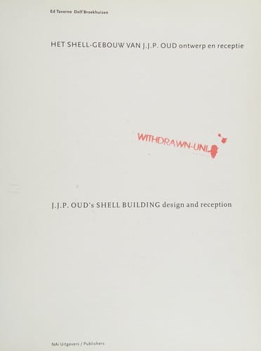 J.J.P. Oud's Shell Building: Design and Reception
