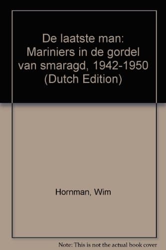 De laatste man mariniers in de gordel van smaragd, 1942-1950