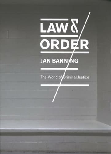 Law & Order The World of Criminal Justice